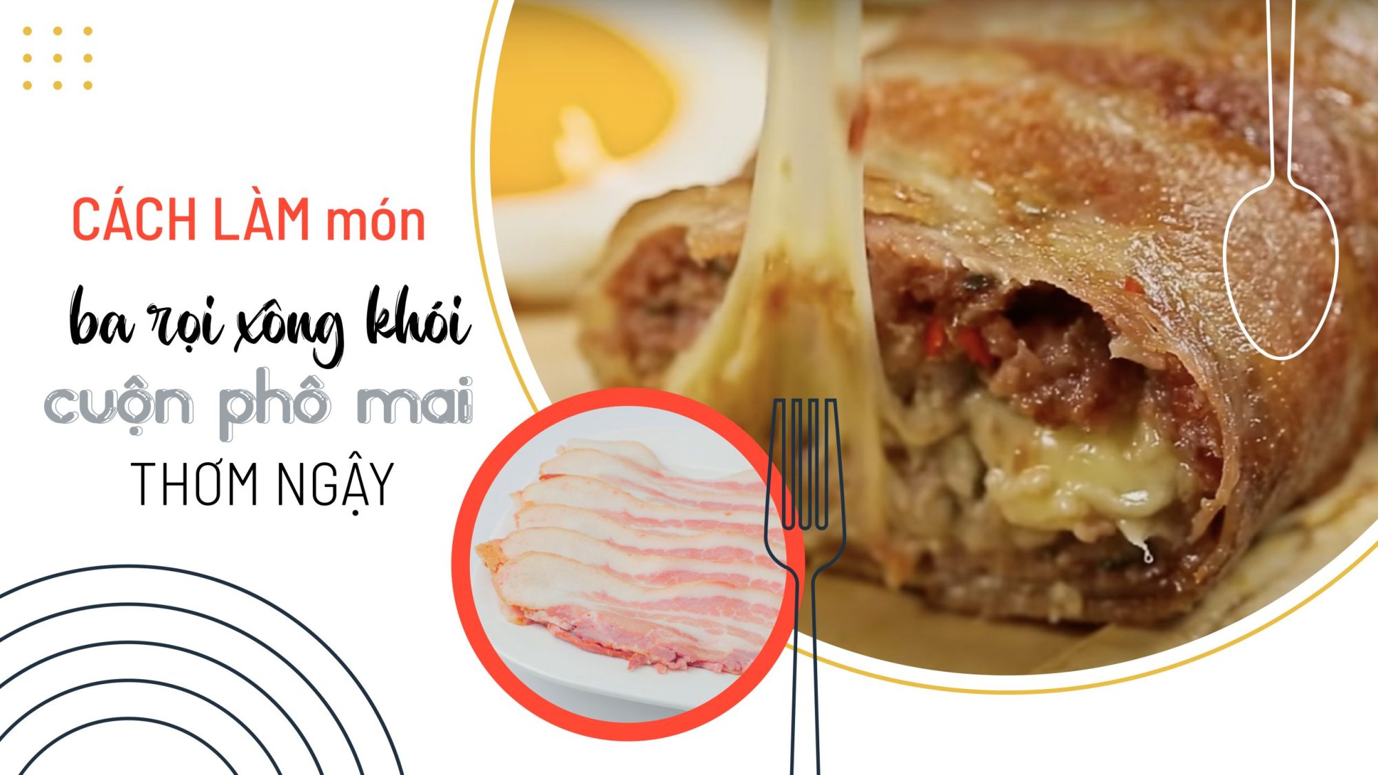 Ba Roi Xong Khoi Cuon Pho Mai Nguyen Lieu Anh Bia 01